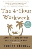 4 Hours Workweek by Timothy Ferriss